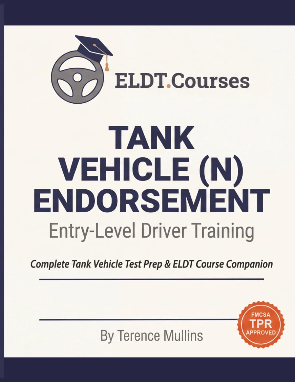 Tank Endorsement ELDT Study Guide